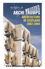 Archi Trumps - Scottish Architecture 2002 - 2004